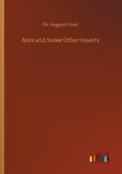 Paperback Ants and Some Other Insects Book