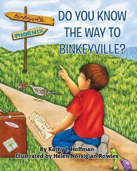 Paperback Do You Know the Way to Binkeyville? Book