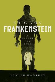 Paperback Eric von Frankenstein A Modern Day Tale Book