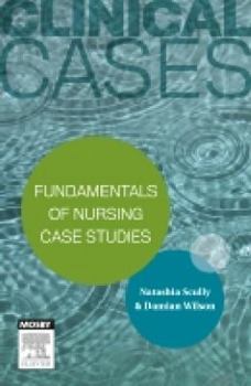 Paperback Clinical Cases: Fundamentals of Nursing Case Studies Book