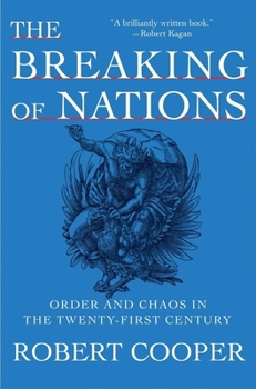 Hardcover The Breaking of Nations: Order and Chaos in the Twenty-First Century Book