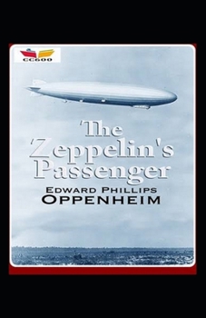 Paperback The Zeppelin's Passenger Illustrated Book