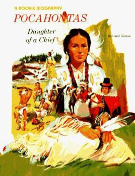 Pocahontas: Daughter of a Chief (Rookie Biographies) - Book  of the Rookie Biography