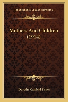 Paperback Mothers And Children (1914) Book