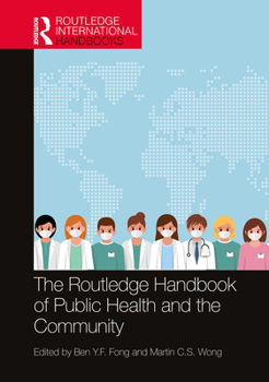 Hardcover The Routledge Handbook of Public Health and the Community Book