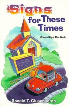 Paperback Signs for These Times: Church Signs That Work Book