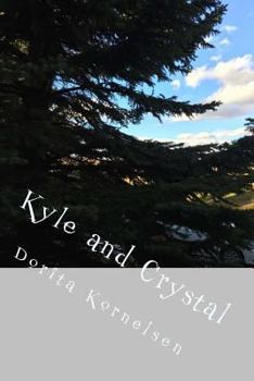 Paperback Kyle and Crystal Book
