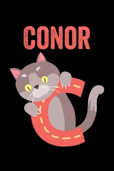Paperback Conor: Journal (Diary, Notebook) Personalized Custom Name Alphabet Cat Birthday Gift for Boys Book