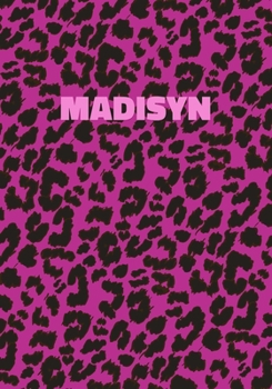 Paperback Madisyn: Personalized Pink Leopard Print Notebook (Animal Skin Pattern). College Ruled (Lined) Journal for Notes, Diary, Journa Book