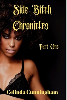 Paperback Side Bitch Chronicles: Chapter One Book