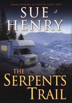 The Serpents Trail - Book #1 of the Maxie and Stretch