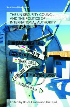 Paperback The Un Security Council and the Politics of International Authority Book