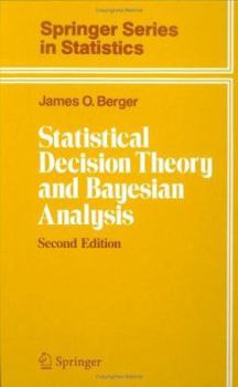 Hardcover Statistical Decision Theory and Bayesian Analysis Book