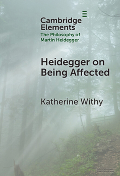 Hardcover Heidegger on Being Affected Book