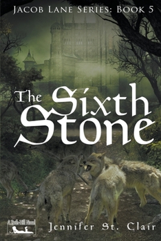 The Sixth Stone - Book #5 of the A Beth-Hill Novel: Jacob Lane Series