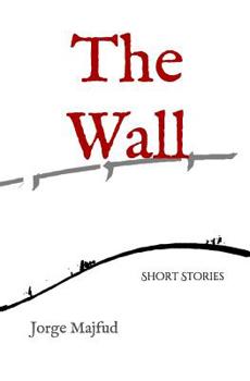 Paperback The Wall: Short Stories Book