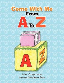 Paperback Come with Me from A to Z Book
