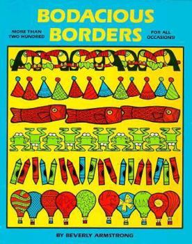 Paperback Bodacious Borders Book