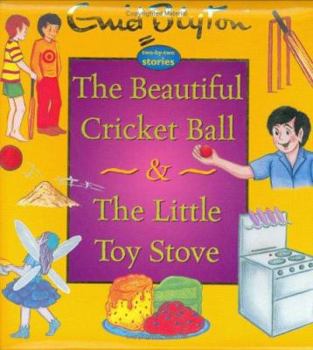 Hardcover The Beautiful Cricket Ball & the Little Toy Stove Book