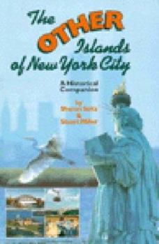 Paperback The Other Islands of New York City: A Historical Companion Book