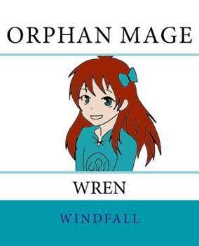 Paperback Orphan Mage: Wren Book