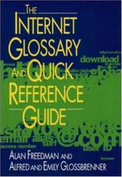 Paperback The Internet Glossary and Quick Reference Guide Book