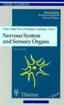 Paperback Colour Atlas and Textbook of Human Anatomy: Nervous System and Sensory Organs v. 3 (Thieme flexibooks) Book