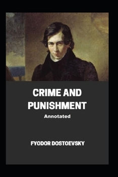 Crime and Punishment Annotated