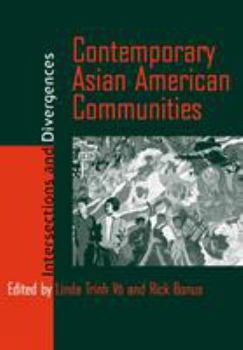 Paperback Contemporary Asian American Communities: Intersections and Divergences Book