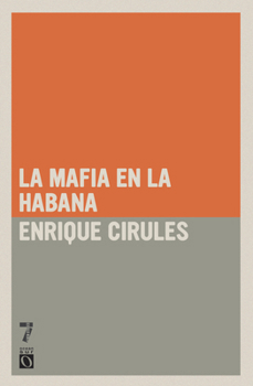 La Mafia en La Habana (Spanish Edition)