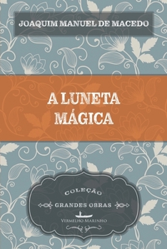 Paperback A luneta mágica [Portuguese] Book
