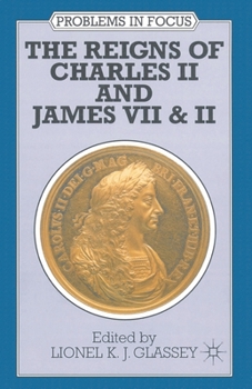 The Reigns of Charles II and James VII & II - Book  of the Problems in Focus