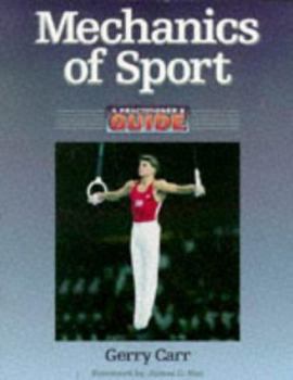 Paperback Mechanics of Sport a Practitioner's Guide Book