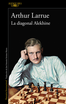 Paperback La Diagonal Alekhine / The Alekhine Diagonal [Spanish] Book
