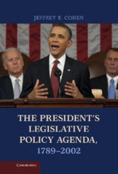 Hardcover The President's Legislative Policy Agenda, 1789 2002 Book