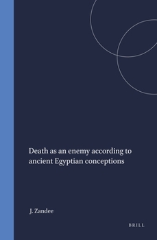Hardcover Death as an Enemy According to Ancient Egyptian Conceptions Book