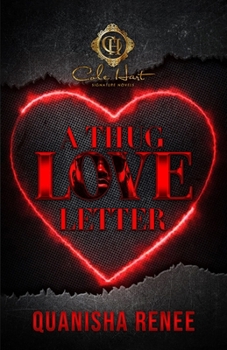Paperback A Thug Love Letter: An Urban Romance Book