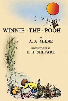 Hardcover Winnie-The-Pooh: Facsimile of the Original 1926 Edition With Illustrations Book