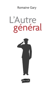 Paperback L'Autre général [French] Book
