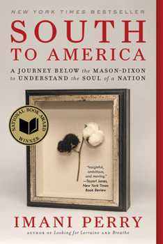 Paperback South to America: A Journey Below the Mason-Dixon to Understand the Soul of a Nation Book