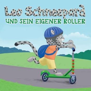 Paperback Leo Schneepard und sein eigener Roller (Taschenbuch): Leo Schneepard und sein eigener Roller (Taschenbuch) [German] Book