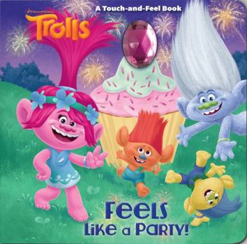 Paperback Feels Like a Party! (DreamWorks Trolls) Book