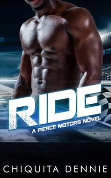 Ride: A Second Chance Single Mom Romance (Pierce Motors)