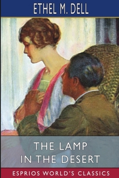 Paperback The Lamp in the Desert (Esprios Classics): Illustrated by D.C. Hutchinson Book