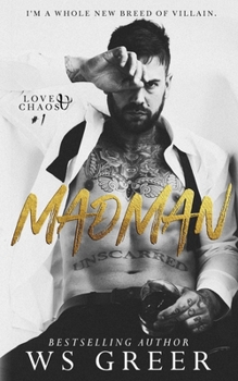 Paperback Madman (Love & Chaos #1) Book
