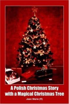 Paperback A Polish Christmas Story with a Magical Christmas Tree Book