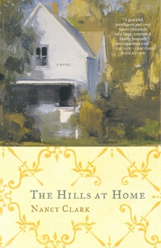The Hills at Home: A Novel - Book #1 of the Hill Family