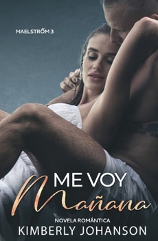 Paperback Me Voy Mañana [Spanish] Book