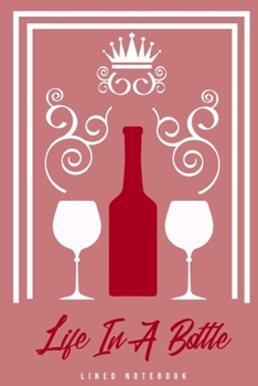 Paperback Life In A Bottle: Lined Notebook College Ruled Book