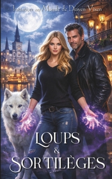 Paperback Loups & Sortilèges [French] Book